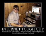 1239216074-Internet tough guy.jpg